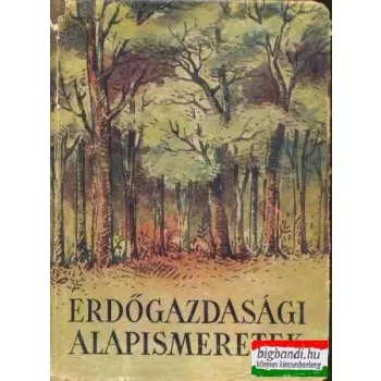 Erdőgazdasági alapismeretek