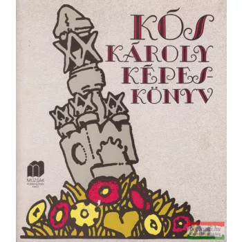 Sas Péter szerk. - Kós Károly képeskönyv