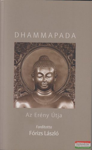 Dhammapada - Az Erény Útja