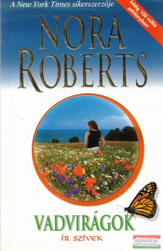Nora Roberts - Vadvirágok