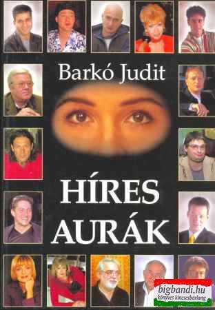 Barkó Judit - Híres aurák