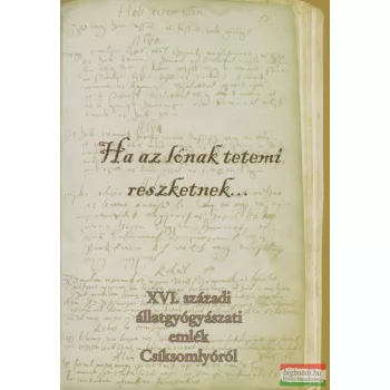 Sikó Barabási Sándor - Ha az lónak tetemi reszketnek...