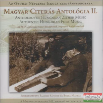   Balogh Sándor - Bolya Mátyás szerk. - Magyar Citerás Antológia II. 