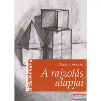Drabant András - A rajzolás alapjai