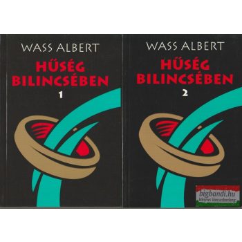 Wass Albert - Hűség bilincsében 1-2.