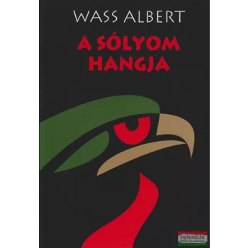 Wass Albert - A sólyom hangja