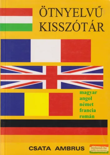 Csata Ambrus - Ötnyelvű kisszótár 