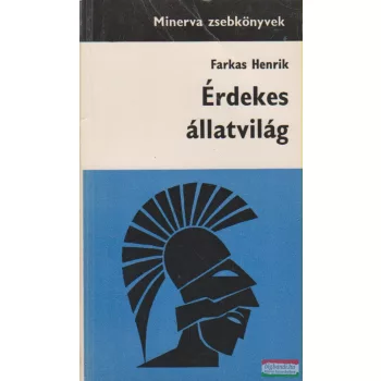 Farkas Henrik - Érdekes állatvilág