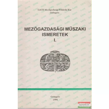   Radó András, Turányik Béla - Mezőgazdasági műszaki ismeretek I.
