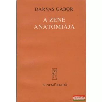 A zene anatómiája