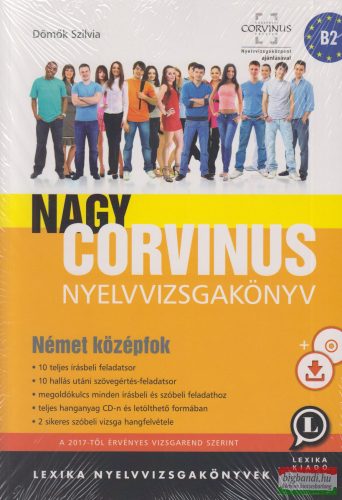 Nagy Corvinus Nyelvvizsgakönyv - Német Középfok - Letölthető hanganyaggal és CD-vel