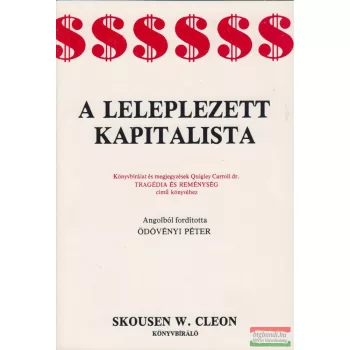 Skousen W. Cleon - A leleplezett kapitalista