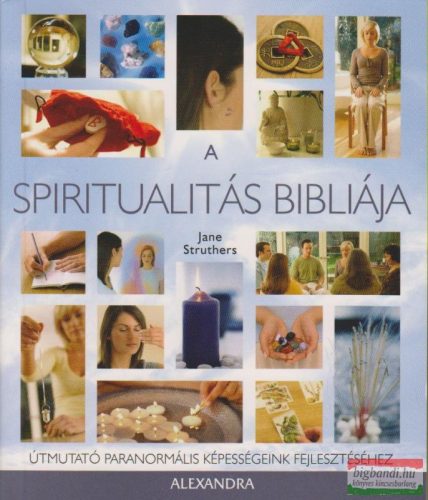 Jane Struthers - A spiritualitás bibliája