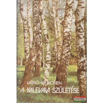 A Kalevala születése