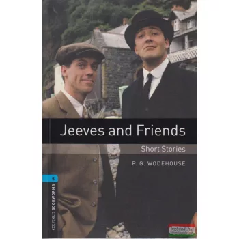   Pelham Grenville Wodehouse - Jeeves and Friends - Short Stories