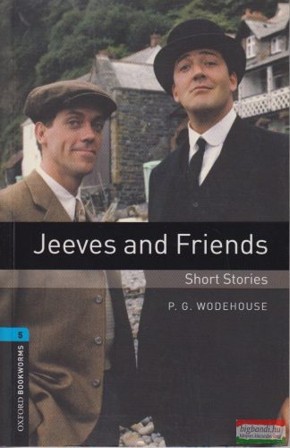 Pelham Grenville Wodehouse - Jeeves and Friends - Short Stories