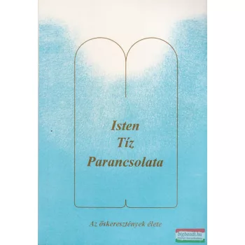 Isten Tíz Parancsolata