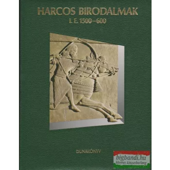 Harcos birodalmak i. e. 1500-600