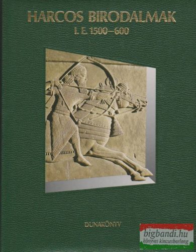 Harcos birodalmak i. e. 1500-600