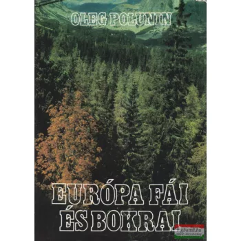 Oleg Polunin - Európa fái és bokrai