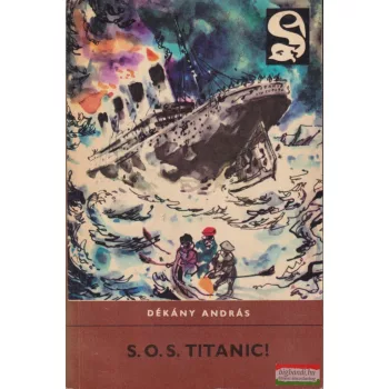 Dékány András - S.O.S. ​Titanic!