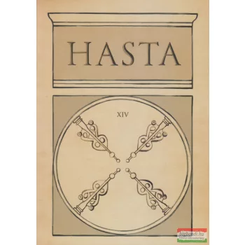   Virág László szerk. - Hasta ​XIV. - Szellemi tanulmányok 
