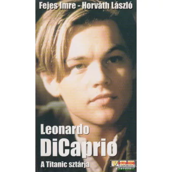 Fejes Imre, Horváth László - Leonardo DiCaprio