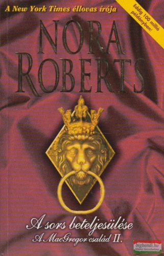 Nora Roberts - A sors beteljesülése 