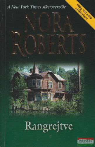 Nora Roberts - Rangrejtve 
