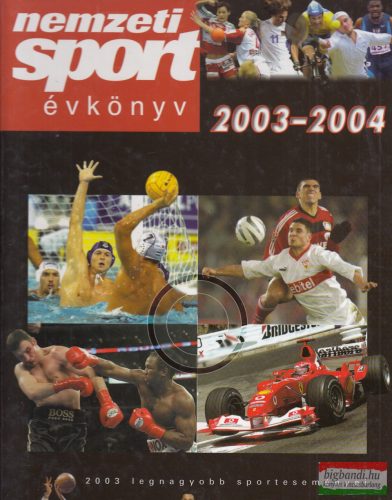 Ládonyi László, Pajor-Gyulai László szerk. - Nemzeti Sport Évkönyv 2003-2004