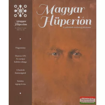   Magyar Hüperion 28. szám X. évfolyam 2. szám, 2022. ősz-tél
