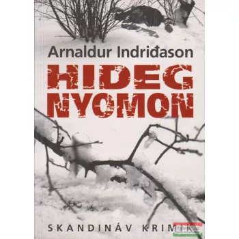 Arnaldur Indridason - Hideg nyomon 