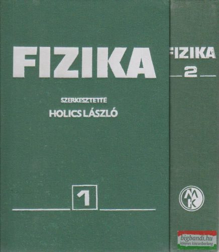 Holics László - Fizika 1-2.