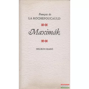 Francois de La Rochefoucauld - Maximák