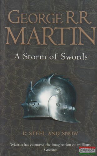 George R. R. Martin - A Storm of Swords 1. - Steel and Snow