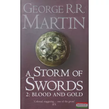 George R. R. Martin - A Storm of Swords 2. - Blood and Gold