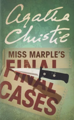 Agatha Christie - Miss Marple's Final Cases