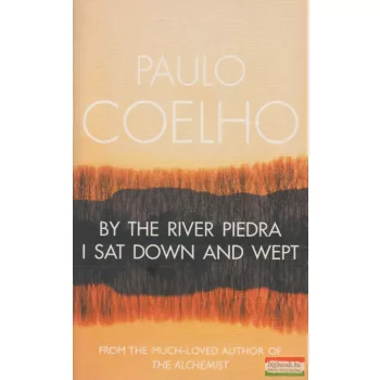 Paulo Coelho - By the River Piedra I Sat Down and Wept