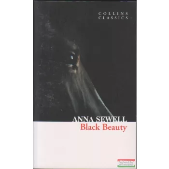 Anna Sewell - Black Beauty