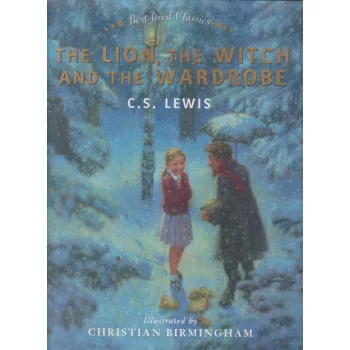 C. S. Lewis - The Lion The Witch And The Wardrobe