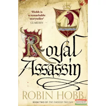 Robin Hobb - Royal Assassin (The Farseer Trilogy, Book 2)