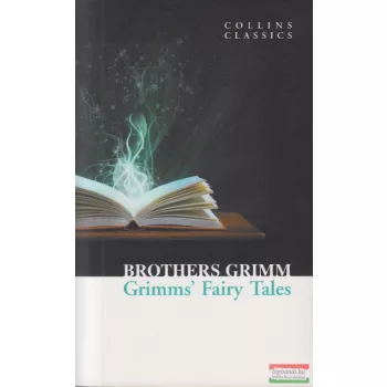 Grimm Brothers - Grimms' Fairy Tales