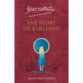 J. R. R. Tolkien - The Story of Kullervo