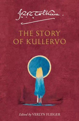 J. R. R. Tolkien - The Story of Kullervo