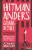 Jonas Jonasson - Hitman Anders and The Meaning of It All