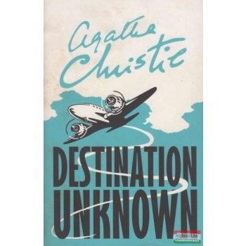 Agatha Christie - Destination Unknown