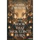 Mark Lawrence - The Book That Wouldn't Burn