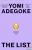 Yomi Adegoke - The List