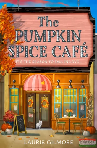 Laurie Gilmore - The Pumpkin Spice Café