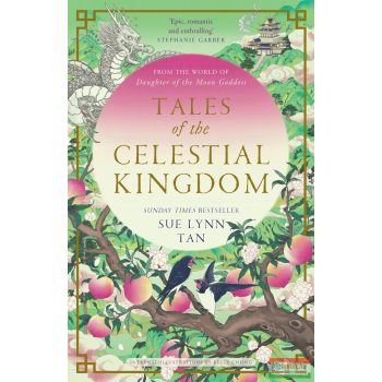 Sue Lynn Tan - Tales of the Celestial Kingdom